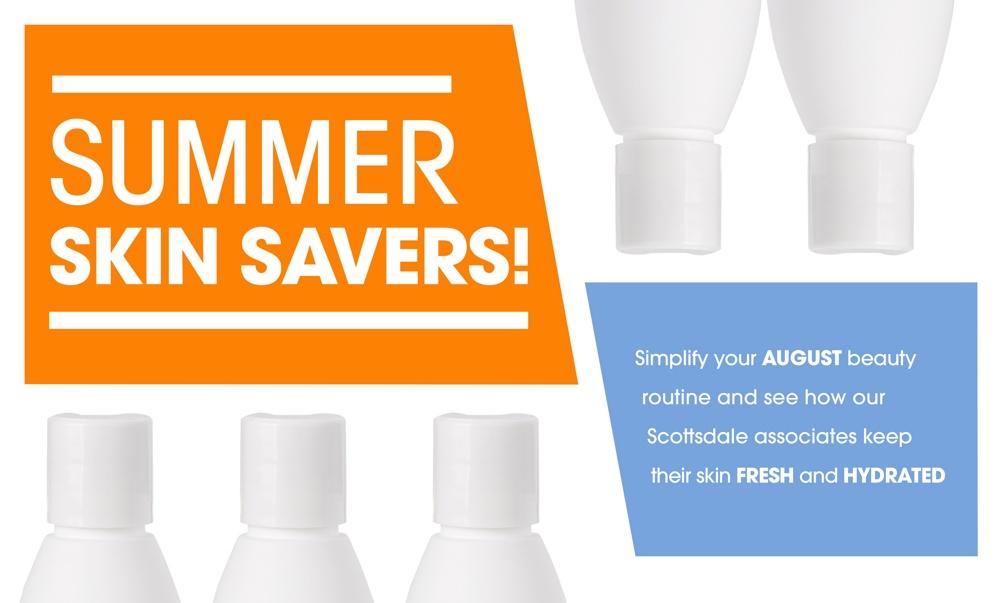Summer Skin Savers